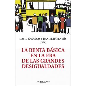 LA RENTA BASICA EN LA ERA DE LAS GRANDES DESIGUALDADES