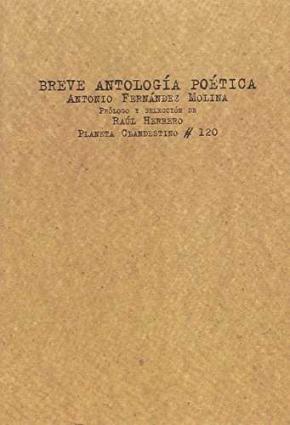 BREVE ANTOLOGIA POETICA/A. FERNANDEZ MOLINA