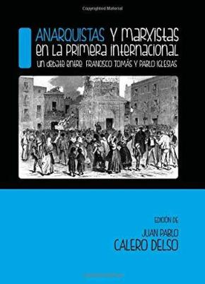 Anarquistas y marxistas en la primera internacional