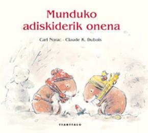 Munduko adiskiderik onena