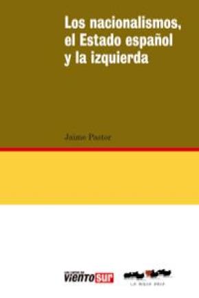 NACIONALISMOS EL ESTADO ESPAÑOL Y LA IZQUIERDA