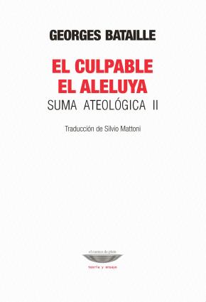 CULPABLE, EL ALELUYA. SUMA ATEOLOGICA II