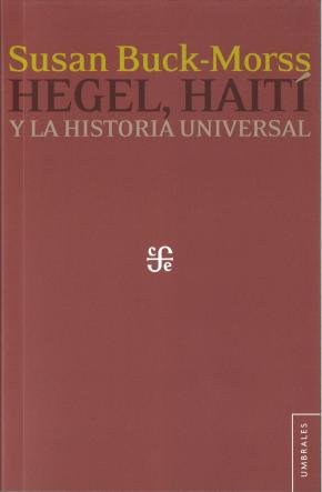 Hegel, Haití y la historia universal