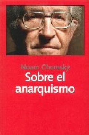 SOBRE EL ANARQUISMO