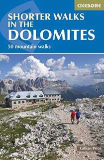 SHORTER WALKS IN THE DOLOMITES  *CICERONE ING.2015*