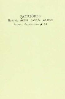 CANCIONES/MIGUEL ANGEL GARCIA ARGÜEZ