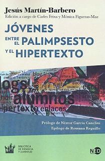 JOVENES. ENTRE EL PALIMPSESTO Y EL HIPERTEXTO