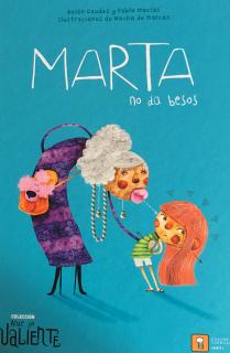 MARTA NO DA BESOS