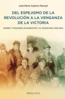 DEL ESPEJISMO DE LA REVOLUCIÓN A LA VENGANZA DE LA VICTORIA