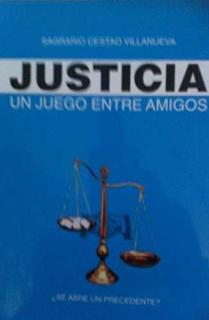 JUSTICIA : UN JUEGO ENTRE AMIGOS