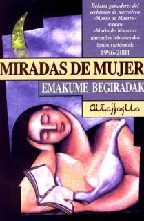 MIRADAS DE MUJER = EMAKUME BEGIRADAK