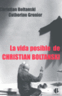 VIDA POSIBLE DE CHRISTIAN BOLTANSKI, LA