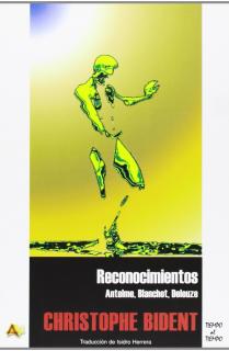 RECONOCIMIENTOS : ANTELME, BLANCHOT, DELEUZE