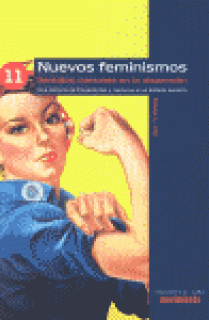 NUEVOS FEMINISMOS. SENTIDOS COMUNES EN LA DISPERSIÓN