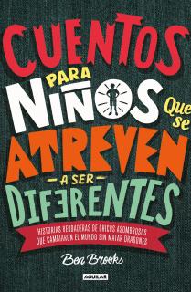 Cuentos para niños que se atreven a ser diferentes