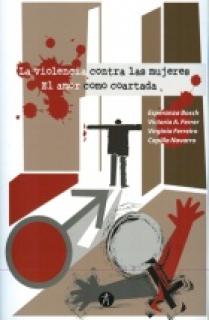 VIOLENCIA CONTRA LAS MUJERES. EL AMOR COMO COARTADA