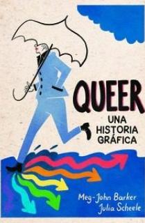 QUEER: UNA HISTORIA GRÁFICA