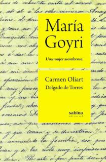 María Goyri. Una mujer asombrosa