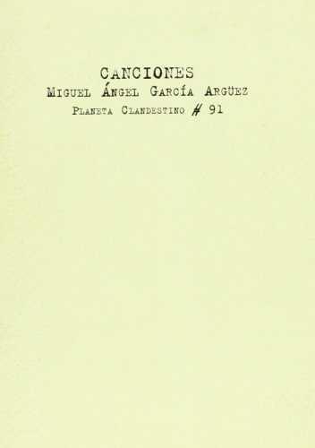 CANCIONES/MIGUEL ANGEL GARCIA ARGÜEZ