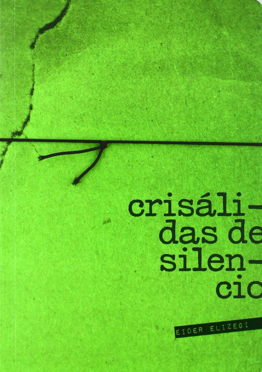 Crisálidas de silencio