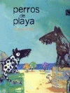 PERROS DE PLAYA