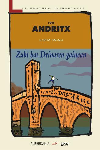 ZUBI BAT DRINAREN GAINEAN