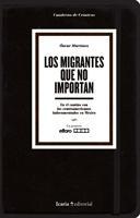 LOS MIGRANTES QUE NO IMPORTAN