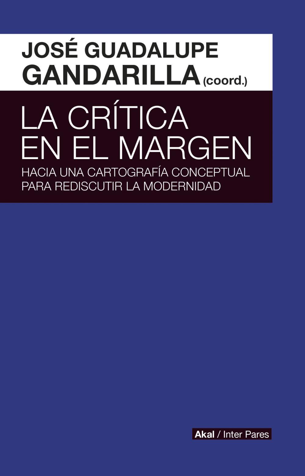 LA CRÍTICA EN EL MARGEN. HACIA UNA CARTOGRAFÍA CONCEPTUAL